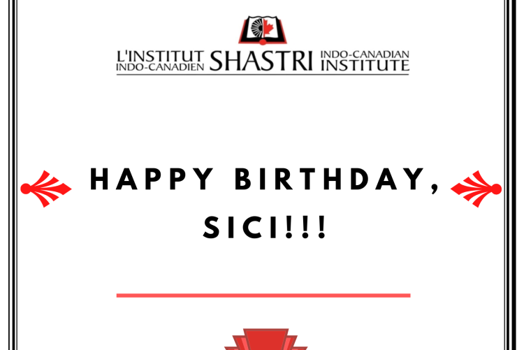 Happy Birthday, Shastri Indo-Canadian Institute!!!